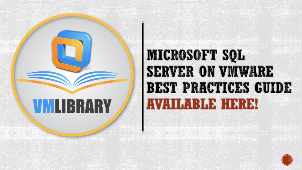 matematiker Blåt mærke Myre Microsoft SQL Server On VMware Best Practices Guide Available Here! –  VMlibrary